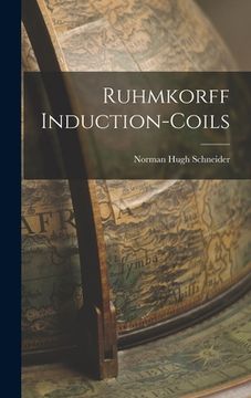 portada Ruhmkorff Induction-coils (en Inglés)