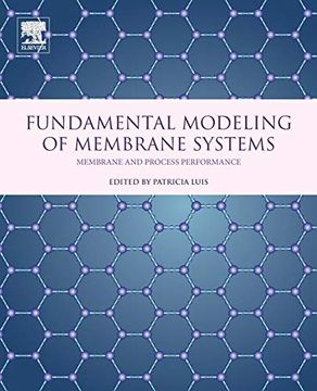 portada Fundamental Modeling of Membrane Systems: Membrane and Process Performance (en Inglés)