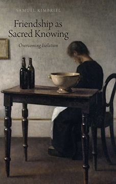 portada Friendship as Sacred Knowing: Overcoming Isolation (en Inglés)