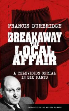 portada Breakaway - The Local Affair (Scripts of the six part television serial) (en Inglés)