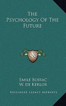 portada the psychology of the future (en Inglés)