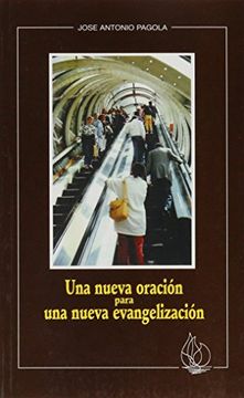 portada Una Nueva Oración Para una Nueva Evangelización (Amigos de Orar) (in Spanish)