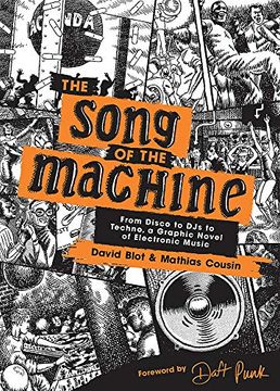 portada The Song of the Machine: From Disco to djs to Techno, a Graphic Novel of Electronic Music (in English)