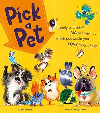 portada Pick a Pet: A new Illustrated Children’S Picture Book Giving you the Power to Choose Your Favourite pet (en Inglés)