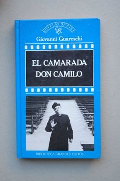 portada El Camarada don Camilo / Giovanni Guareschi; [Traducción de Domingo Pruna]
