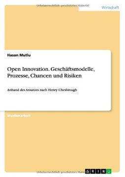 portada Open Innovation. Geschäftsmodelle, Prozesse, Chancen und Risiken (German Edition)