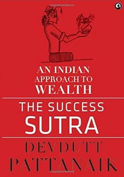 portada Success Sutra an Indian Approach to Weal [Hardcover] [Jan 01, 2012] Devdutt Pattanaik 