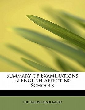 portada summary of examinations in english affecting schools (en Inglés)