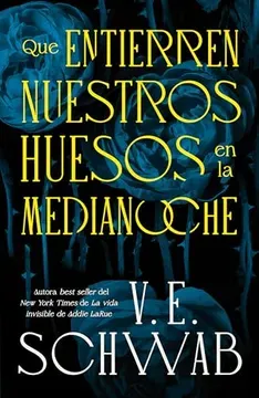 portada QUE ENTIERREN NUESTROS HUESOS EN LA MEDIANOCHE