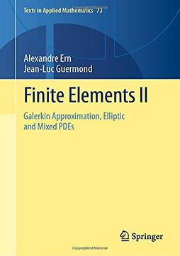 portada Finite Elements ii: Galerkin Approximation, Elliptic and Mixed Pdes: 73 (Texts in Applied Mathematics) (en Inglés)