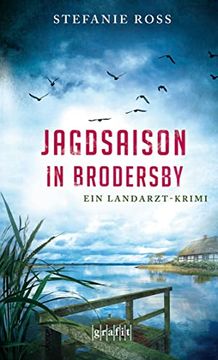 portada Jagdsaison in Brodersby: Ein Landarzt-Krimi