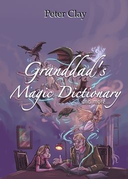 portada Granddad's Magic Dictionary: and more (en Inglés)