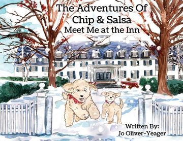 portada The Adventures of Chip and Salsa: Meet Me At The Inn (en Inglés)