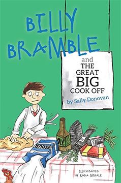 portada Billy Bramble and the Great Big Cook Off: A Story about Overcoming Big, Angry Feelings at Home and at School (en Inglés)