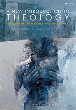 portada A new Introduction to Theology: Embodiment, Experience and Encounter (en Inglés)