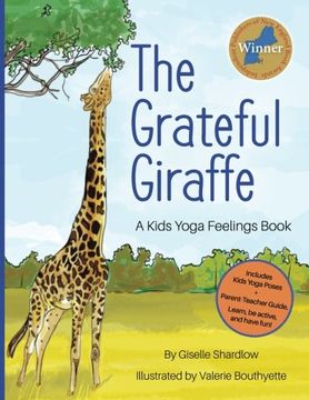 portada The Grateful Giraffe: A Kids Yoga Feelings Book (en Inglés)