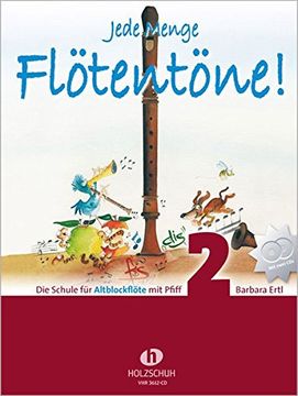 portada Jede Menge Flötentöne 2: Die Schule für Altblockflöte mit Pfiff Inkl. 2 cds