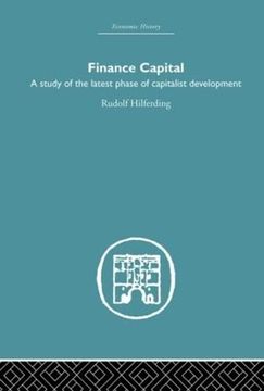portada Finance Capital: A Study in the Latest Phase of Capitalist Development (Economic History) (en Inglés)