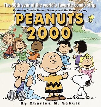 portada Peanuts 2000: The 50Th Year of the World's Favorite Comic Strip (en Inglés)