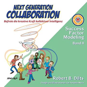 portada Next Generation Collaboration: Befreie die kreative Kraft kollektiver Intelligenz (Success Factor Modeling)