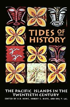 portada tides of history: the pacific islands in the twentieth century (en Inglés)