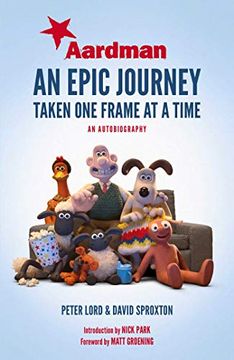 portada Aardman: An Epic Journey: Taken one Frame at a Time (in English)