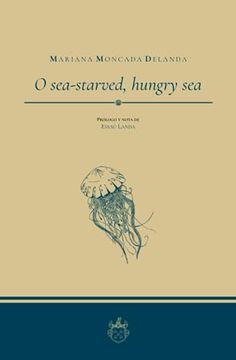 portada O Sea-Starved, Hungry sea