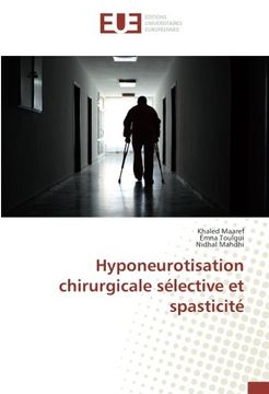 portada Hyponeurotisation chirurgicale sélective et spasticité (OMN.UNIV.EUROP.)