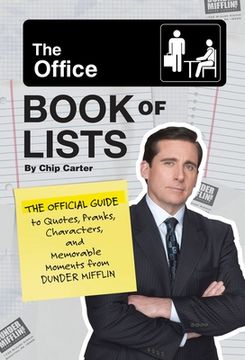 portada The Office Book of Lists: The Official Guide to Quotes, Pranks, Characters, and Memorable Moments From Dunder Mifflin (en Inglés)