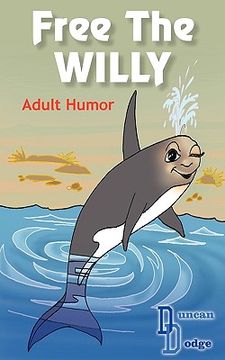 portada free the willy: adult humor (en Inglés)