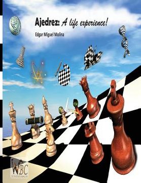 portada Ajedrez: A life experience: Chess: una experiencia de vida (en Inglés)