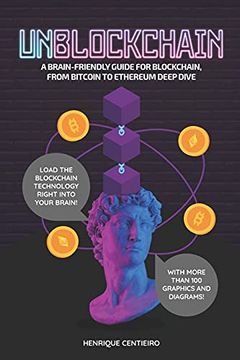 portada Unblockchain: A Brain-Friendly Guide for Blockchain, From Bitcoin to Ethereum Deep-Dive (in English)