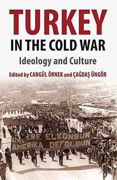 portada Turkey in the Cold War: Ideology and Culture