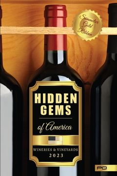 portada Hidden Gems of America: Wineries & Vineyards 2023