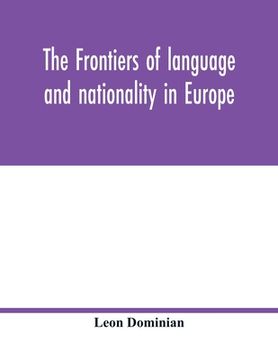 portada The frontiers of language and nationality in Europe (in English)