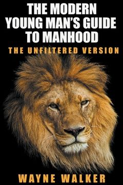 portada The Modern Young Man's Guide to Manhood