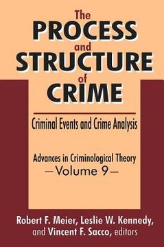 portada the process and structure of crime: criminal events and crime analysis (en Inglés)