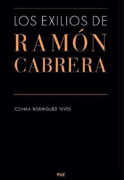 portada Los Exilios de Ramón Cabrera (Vidas)
