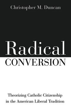 portada Radical Conversion (en Inglés)
