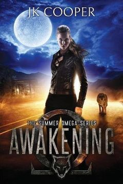 portada Awakening: The Summer Omega Series, Book 1