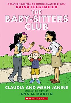 portada Claudia and Mean Janine (The Baby-Sitters Club Graphic Novel #4): A Graphix Book 