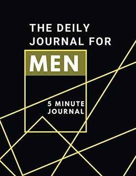 portada The Daily Journal for men 5 Minutes Journal: Positive Affirmations Journal | Daily Diary With Prompts | Mindfulness and Feelings | Daily log Book - 5 Minute Gratitude Journal for men (en Inglés)