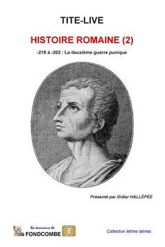 portada Histoire Romaine (2): -218 à -202: La deuxième guerre punique (en Francés)