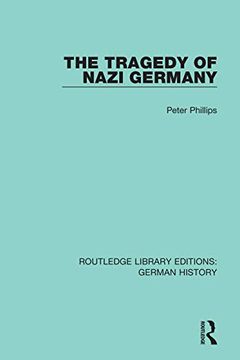 portada The Tragedy of Nazi Germany (Routledge Library Editions: German History) (en Inglés)