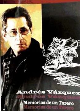 portada Andres Vazquez: Memorias de un Torero