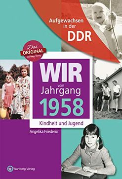 portada Aufgewachsen in der ddr - wir vom Jahrgang 1958 - Kindheit und Jugend (en Alemán)