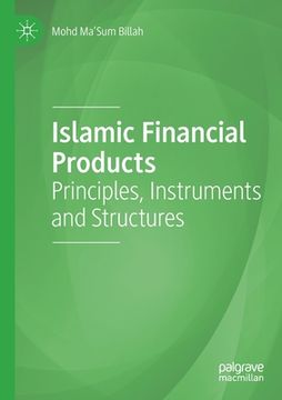 portada Islamic Financial Products: Principles, Instruments and Structures (en Inglés)