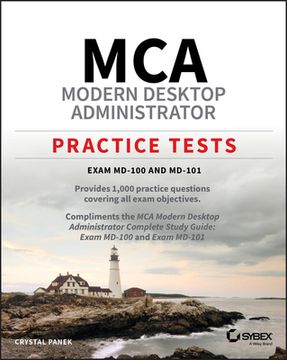 portada Mca Modern Desktop Administrator Practice Tests: Exam Md-100 and Md-101 (en Inglés)