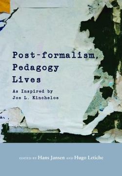 portada Post-formalism, Pedagogy Lives: As Inspired by Joe L. Kincheloe (en Inglés)