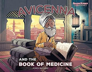 portada Avicenna and the Book of Medicine (Graphic Science Biographies) (en Inglés)